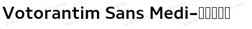 Votorantim Sans Medi字体转换
